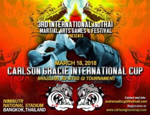 Would like to announce that Carlson Gracie Team will be part of the 3rd International and Thai Martial Arts Games &amp; Festival on March 18, 2018. We'll be co- hosting a Brazilian Jiu Jitsu tournament ( Carlson Gracie International Cup). It's a great honor to be part of one of the biggest and most prestigious events in Thailand. For more information contact: andremadizcgt@hotmail.com