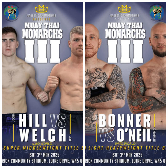 Muay Thai Monarchs III – 2 WORLD TITLES